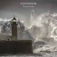 David Crosby - Lighthouse