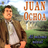 Juan Ochoa - Al Mismo Nivel