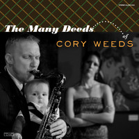 Cory Weeds - Many Deeds of Cory Weeds