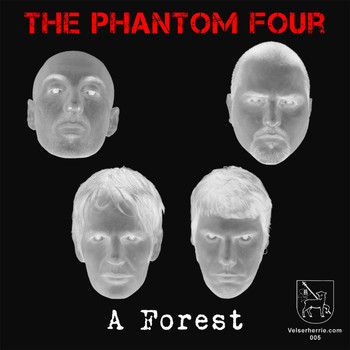 The Phantom Four - A Forest