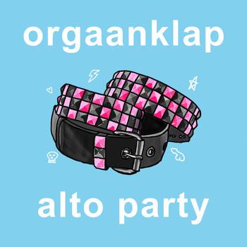 Orgaanklap - Alto Party