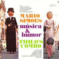 Mário Simões and Thilo's Combo - Humor & Música