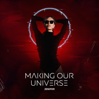 Jenifer - Making Our Universe