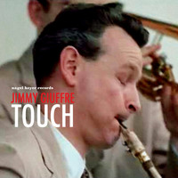 Jimmy Giuffre - Touch