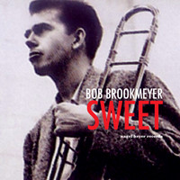 Bob Brookmeyer - Sweet
