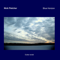Nick Fletcher - Blue Horizon