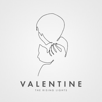 The Rising Lights - Valentine (Single)