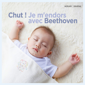 Various Artists - Chut ! Je m'endors avec Beethoven