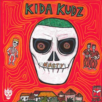 Kida Kudz - Nasty (Explicit)