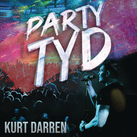 Kurt Darren - Party Tyd