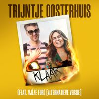 Trijntje Oosterhuis - Klaar (feat. Vjèze Fur) (Alternatieve Versie)