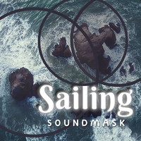 Soundmask - Sailing