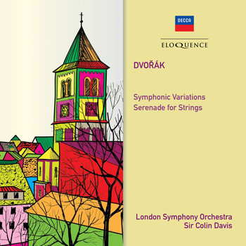 Sir Colin Davis - Dvorak: Symphonic Variations; Serenade for Strings
