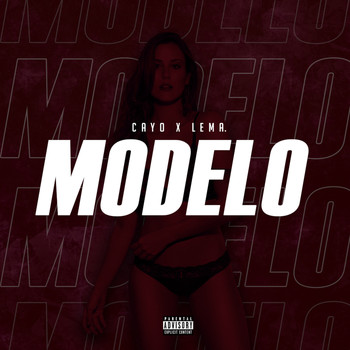 CAYO featuring LEMA. - Modelo (Explicit)