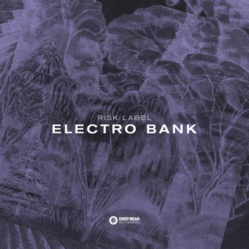 Risk Label - Electro Bank