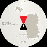 SpockNinja - Life And Death EP