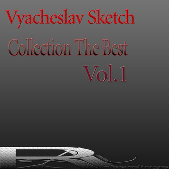 Vyacheslav Sketch - Collection The Best, Vol.1
