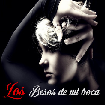 Various Artists - Los Besos de Mi Boca