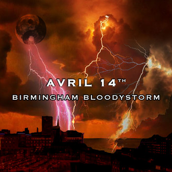 Avril 14th / - Birmingham Bloodstorm