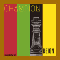 Champion - Reign