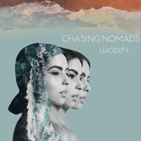 Chasing Nomads - Lucidity