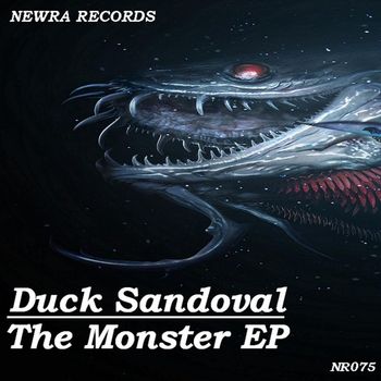 Duck Sandoval - The Monster EP
