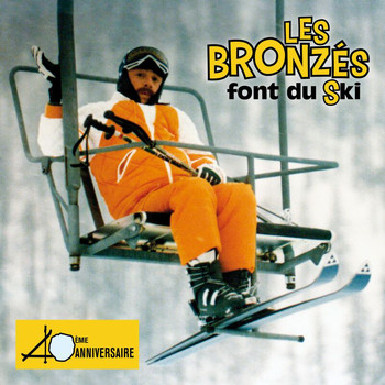 Various Artists - Les bronzés font du ski (40ème anniversaire)
