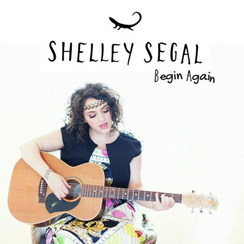 Shelley Segal / - Begin Again