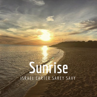 Israel Carter, Sarey Savy / - Sunrise