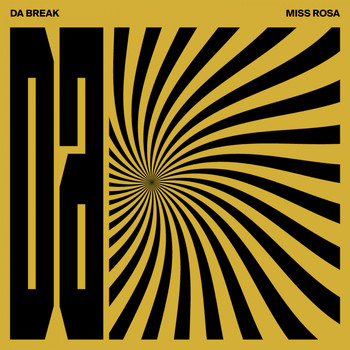 DA BREAK - Miss Rosa