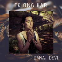 Dana Devi - Ek Ong Kar