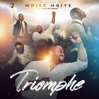 Moise Mbiye - Triomphe (La reserve de l'eternel)