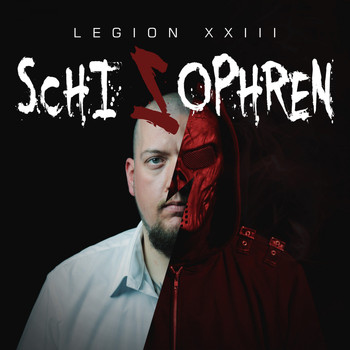 Legion XXIII - Schizophren