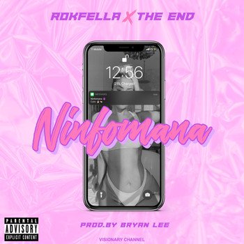The End &  Rokfella - Ninfomana (Explicit)
