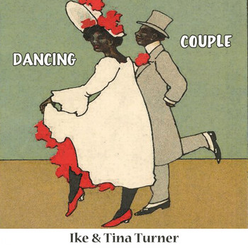 Ike & Tina Turner - Dancing Couple