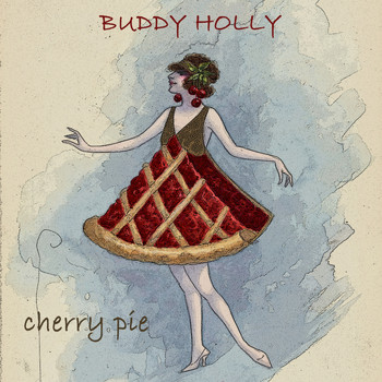 Buddy Holly - Cherry Pie