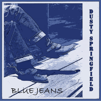 Dusty Springfield - Blue Jeans