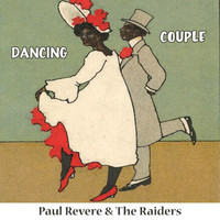 Paul Revere & The Raiders - Dancing Couple