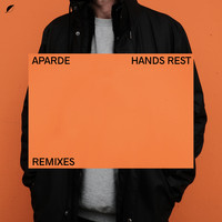 Aparde - Hands Rest (Remixes)