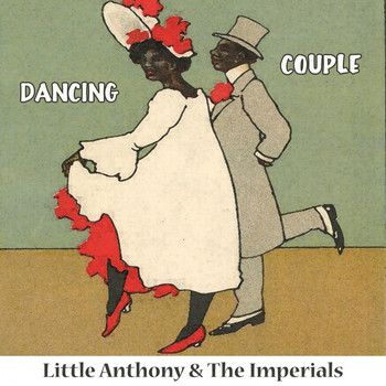 Little Anthony & The Imperials - Dancing Couple