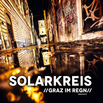 Solarkreis - Graz im Regn (Radio Edit)