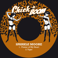 Sparkle Moore - Flower of My Heart / Tiger