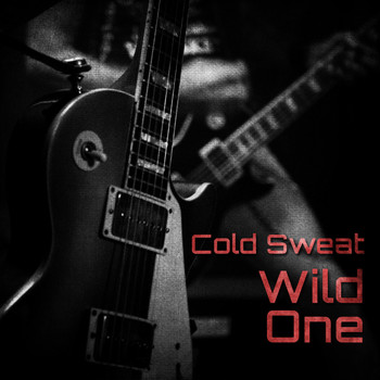 Cold Sweat - Wild One