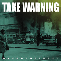 Take Warning - Overconfident