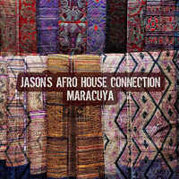 Jason's Afro House Connection - Maracuya