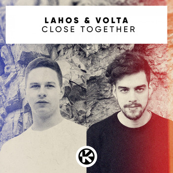 Lahos & Volta - Close Together