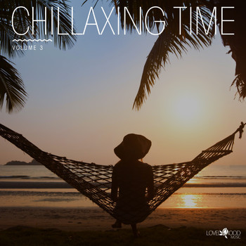Various Artists - Chillaxing Time, Vol. 3