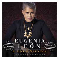 Eugenia León - A los 4 Vientos (Edición Especial)