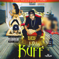J-Rile - Kuff (Explicit)