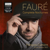 François Dumont - Fauré: Complete Nocturnes